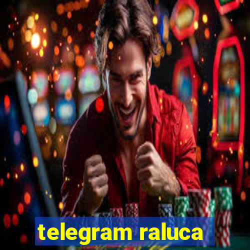 telegram raluca